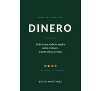 DINERO: Todo lo que nadie te explica sobre el dinero