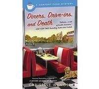 Diners, Drive-Ins, and Death (Comfort Food) - [Version Originale] Christine Wenger (Auteur)