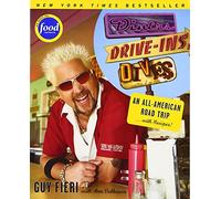 Diners, Drive-ins and Dives: An All-American Road Trip . . . with Recipes!