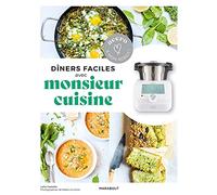 Dîners faciles avec Monsieur Cuisine
