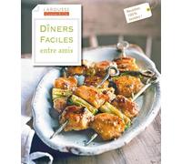 Dîners faciles entre amis