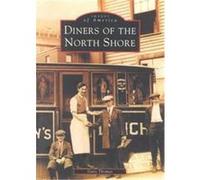 Diners of the North Shore, Images of America Series Gary Thomas (Auteur)