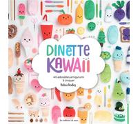 Dinette Kawaii 40 adorables amigurumis à croquer - Melissa Bradley - De Saxe Eds - broché - Guide