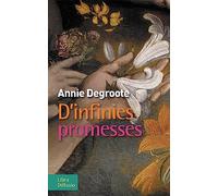 D'infinies promesses