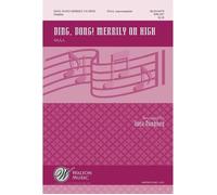 Ding, Dong! Merrily On High / Choral Score