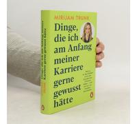 Dinge, Die Ich Am Anfang Meiner Karriere Gerne Gewusst Hätte