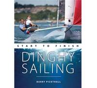 Dinghy Sailing: Start to Finish