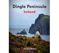 Dingle Peninsula Ireland: A Beautiful Visual Journey for Travel and Photography Lovers
