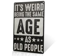 dingleiever Décoration murale en métal « It's the Weirdest Same Age » pour la maison, le bureau, la chambre, le salon, noir/blanc