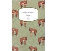 Dingo - Octave Mirbeau - Rocher Eds Du - Poche - Roman
