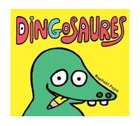 Dingosaure - Raphaël Fejtö - Ecole Des Loisirs - cartonné - Album jeunesse dès 3 ans