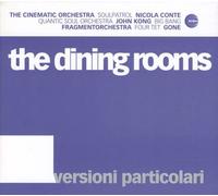 Dining Rooms the - Versioni Particolari [Import]