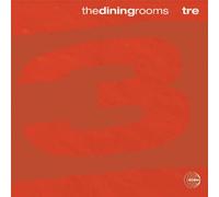 Dining Rooms - Tre [Import]