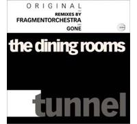 The Dining Rooms - Tunnel [Import]