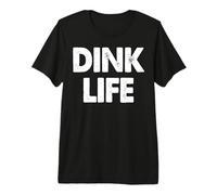 Dink Life Double Revenu sans Enfants T-Shirt Haut de Gamme