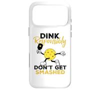 Dink Responsibly Don't Get Smashed Funny Pickleball Player Coque pour iPhone 17 Pro Max