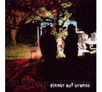 Dinner Auf Uranos - Sommer 50 Winter [Import]