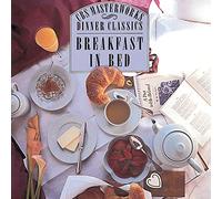 Dinner Classics - Dinner Classics: Breakfast in Bed