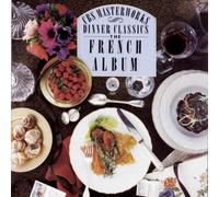 Dinner Classics - Dinner Classics: French Album