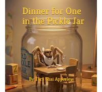 Dinner For One In The Pickle Jar