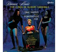 DAVE HARRIS & THE POWERHOUSE FIVE -DINNER MUSIC FOR CANNIBALS VINYL LP NEU