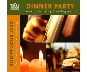 Dinner Party: Sumptuous Jazz for Entertaining