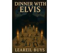 Dinner With Elvis