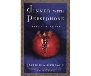 Dinner With Persephone Patricia Storace (Auteur)