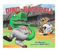 Dino-baseball, Carolrhoda Picture Books Lisa Wheeler (Auteur)