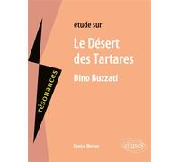 Dino Buzzati, Le Désert des Tartares - Denise Werlen - Ellipses - broché - Scolaire / Universitaire