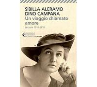 DINO CAMPANA / SIBILLA ALERAMO