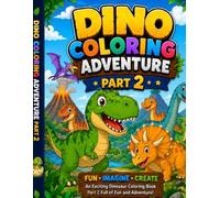DINO COLORING BOOK ADVENTURE: PART 2