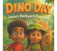 Dino Day: Jaxon's Backyard Discovery