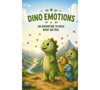 DINO EMOTIONS: AN ADVENTURE TO READ WHAT WE FEEL