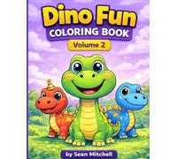 Dino Fun Coloring Book: Volume 2