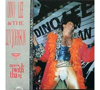 DINO LEE THE LUV JOHNSON-MESSIN WITH MY THANG