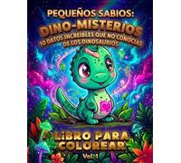 Dino-Misterios: 10 Datos Increíbles que no conocías de los Dinosaurios: Libro para colorear con actividades, datos curiosos y certificado para niños de 4 a 7 años