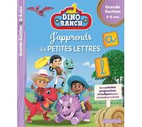DINO RANCH - J'apprends les petites lettres - Grande Section - Aurore Meyer - Larousse - broché - Scolaire / Universitaire