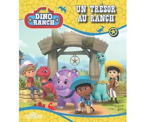 Dino Ranch - Un trésor au ranch - Album illustré - Dès 4 ans