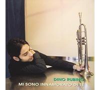 Dino Rubino - Mi Sono Innamorato Di Te [Import]