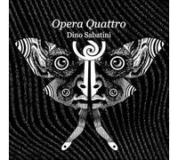 Dino Sabatini - Opera Quattro [Import]