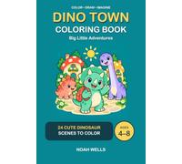 Dino Town Coloring Book: Big Little Adventures