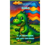 Dino y la Montaña de los Colores