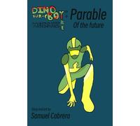 DinoBoy Heishi: Parable of the Future