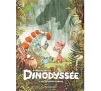 Gaët's & Clotilde Goubely – Dinodyssée – Tome 1 : Les copains d'abord – Le Lombard – Cartonné