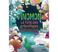 Dinomon - La folie des gribouillages de dinosaures : Coloriages Adultes: Inspiration et relaxation