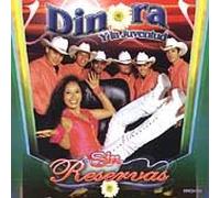 Dinora Y La Juventud - Sin Reservas