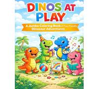 Dinos At Play: Coloring Book