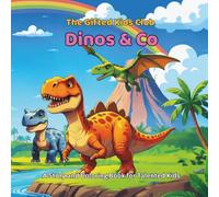 Dinos & Co, Dinosaur Coloring & Story Book for Kids: 21 Prehistoric Adventures to Read and Color: Fun Dinosaur Stories with Matching Coloring Pages - ... Parents who Believe in their Childs Potential