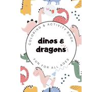Dinos & Dragons Coloring & Activity Book: Fun for Kids all ages Compact 6x9 Travel Size with 50 Fun Dino Pages, Mazes & Tracing: Coloring and Activity ... gifts and scree-free, on the go entertainment